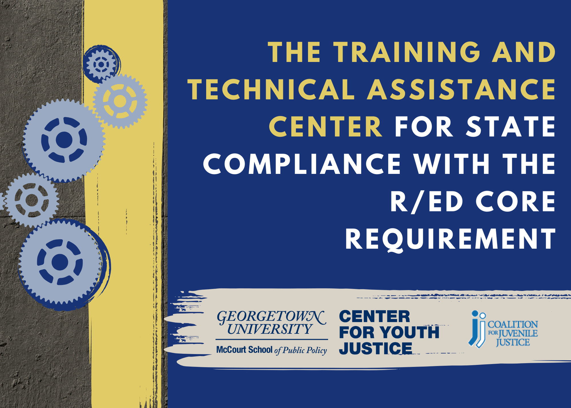 Text with blue background and gears representing assistance: The TTA Center for State Compliance with the R/ED Core Requirement